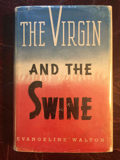 Image for The Virgin And The Swine The Fourth Branch of the Mabinogi Original Hardcover and Dust Jacket