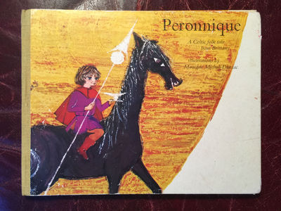 Image for Peronnique A Celtic Folk Tale From Brittany Illustrations By Monique Michel- Dansac Hardcover