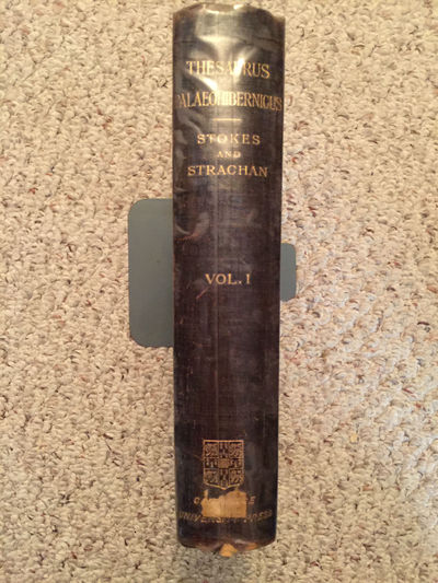 Image for Thesaurus Palaeohibernicus A Collection Of Old-Irish Glosses Scholia Prose And Verse Edited By Whitley Stokes And John Strachan Vol 1.Biblical Glosses And Scholia Original 1901 Hardcover