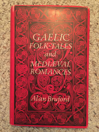 Image for Gaelic Folk-tales and Mediaeval Romances