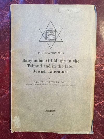 Image for Babylonian Oil Magic in the Talmud in the Later Jewish Literature Original 1913 First Edition